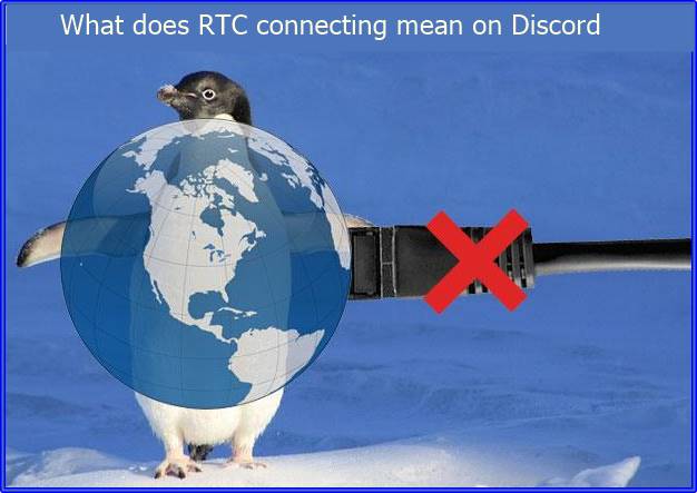 RTC connecting mean on Discord