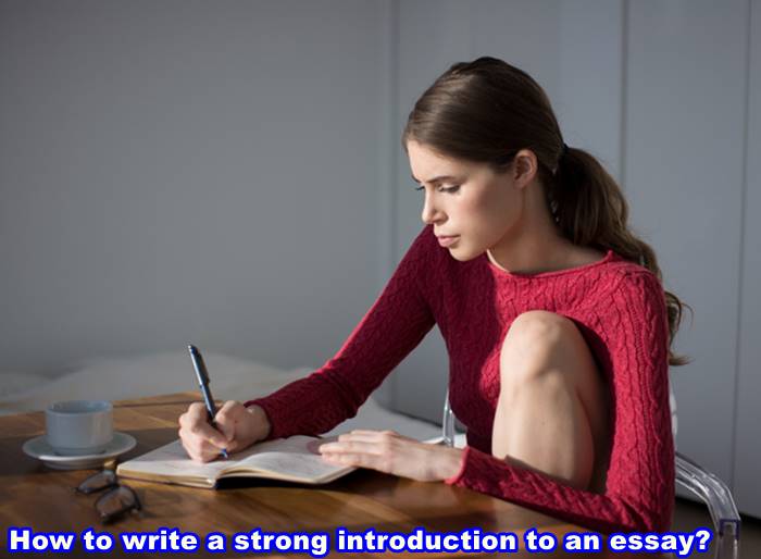 how to write a strong essay introduction