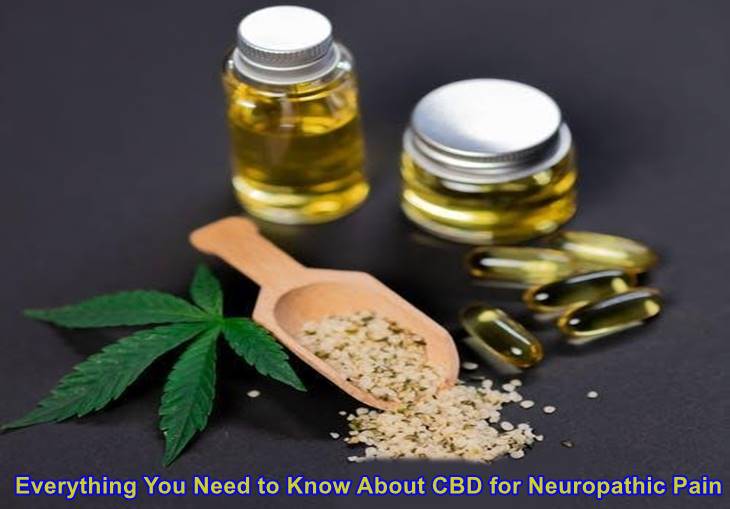 Everything You Need to Know About CBD for Neuropathic Pain
