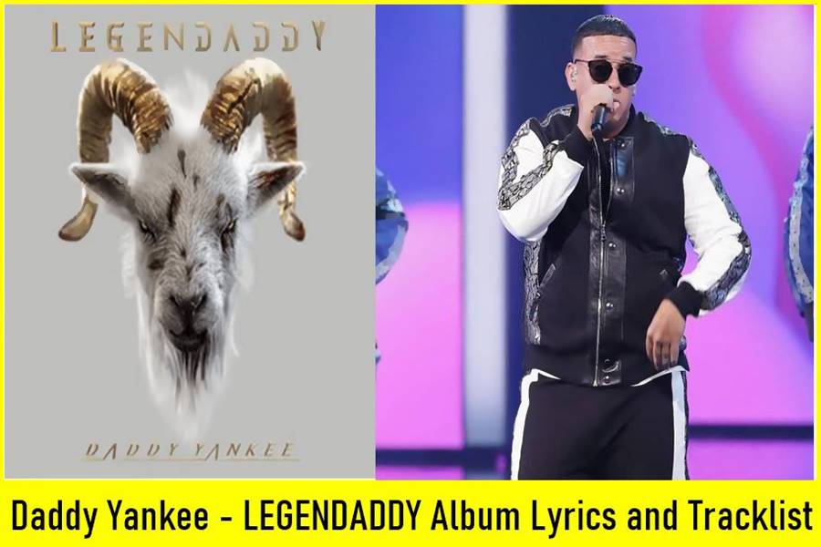 Daddy Yankee - LEGENDADDY Album Lyrics and Tracklist