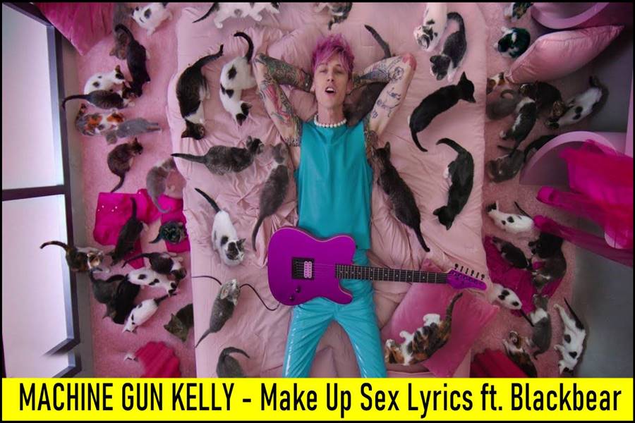 MACHINE GUN KELLY - Make Up Sex Lyrics