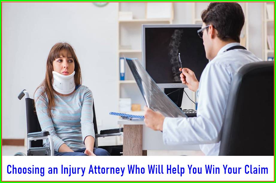 Choosing an Injury Attorney Who Will Help You Win Your Claim