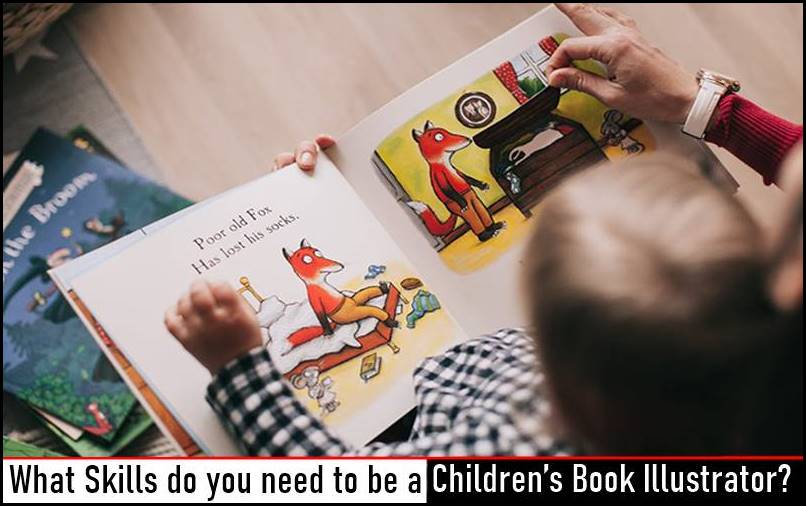 What Skills do you need to be a Childrens Book Illustrator