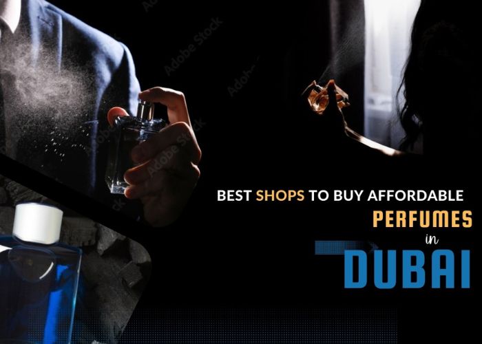 Where to Buy Affordable Perfumes in Dubai?